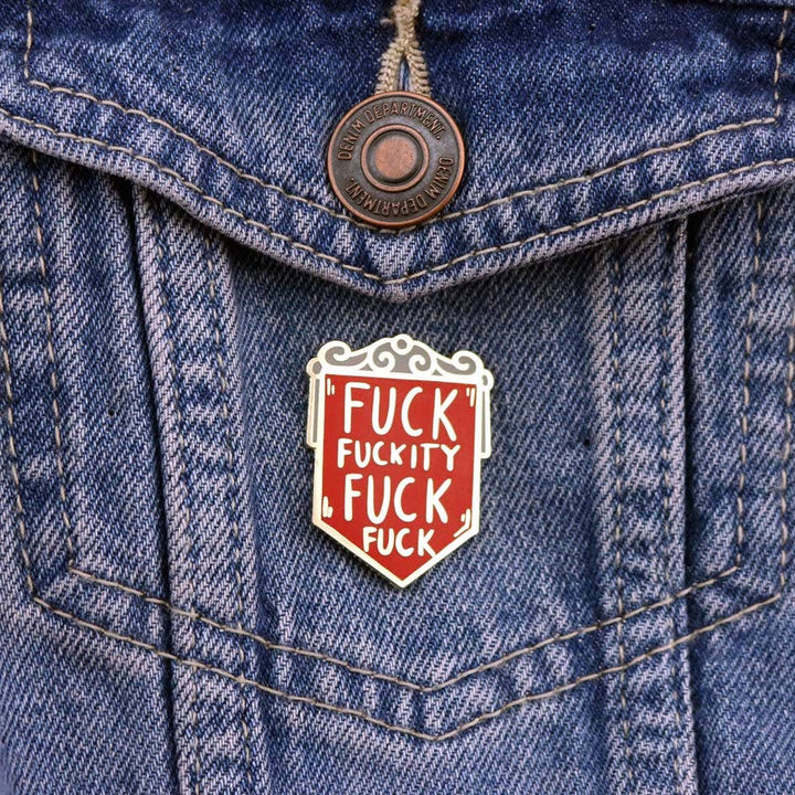 Fuck Fuckity Fuck Fuck Lapel Pin