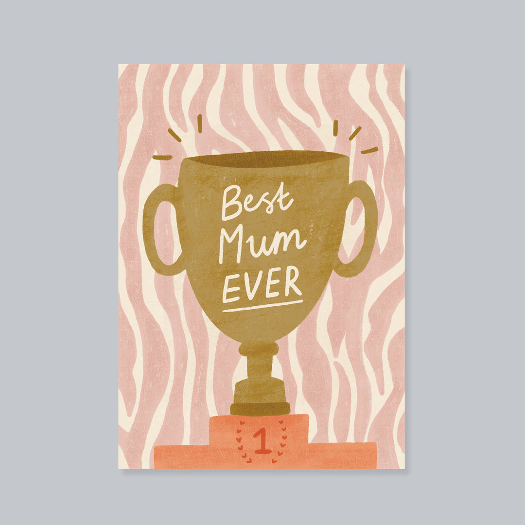 Best Mum Ever Trophy Card - Mother&