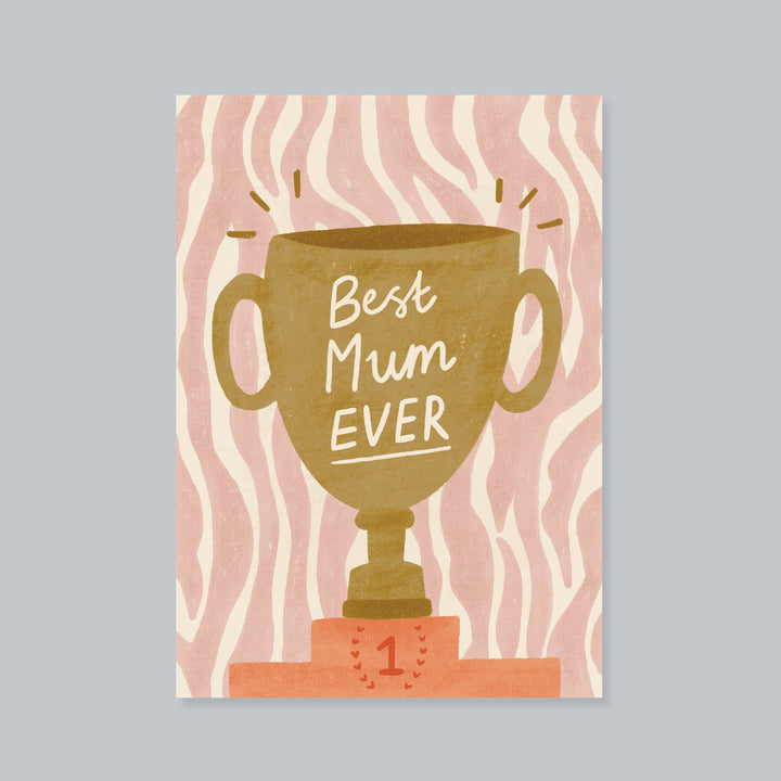 Best Mum Ever Trophy Card - Mother&