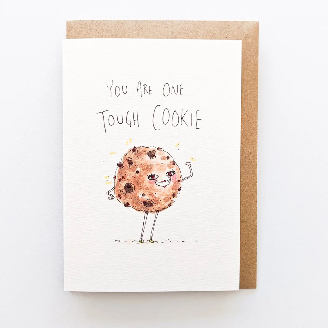 You Are One Tough Cookie