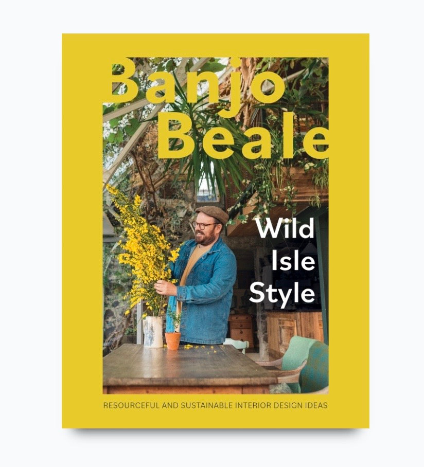 Wild Isle Style By Banjo Beale